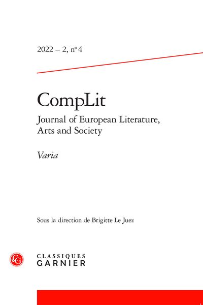 CompLit. Journal of European Literature, Arts and Society. 2022 – 2, n° 4. Varia - Résumés