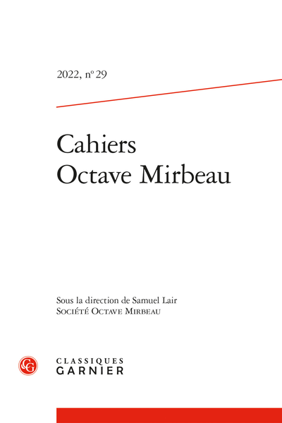 Cahiers Octave Mirbeau. 2022, n° 29. varia - Sommaire