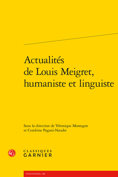 Actualités de Louis Meigret, humaniste et linguiste - Table des matières