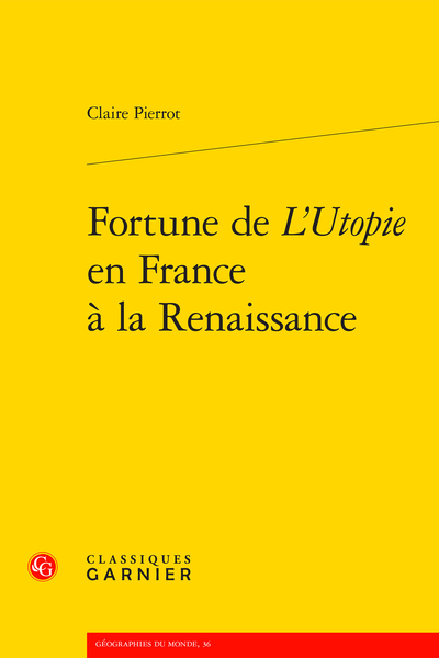 Fortune de L’Utopie en France à la Renaissance - Les éditions