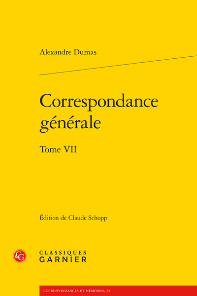 Correspondance générale. Tome VII