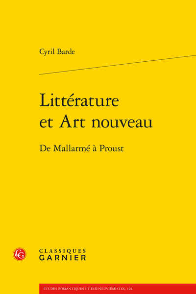 Littérature et Art nouveau. De Mallarmé à Proust - [Introduction à la troisième partie]