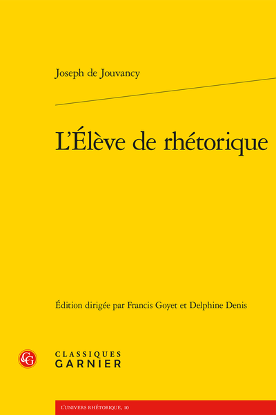 L’Élève de rhétorique - Établissement du texte français