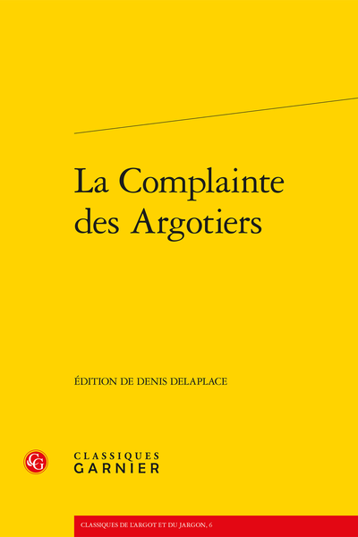 La Complainte des Argotiers - La Responce dans les études argotiques et historiques