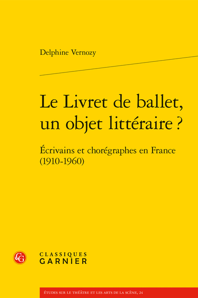Le Livret de ballet, un objet littéraire ?. Écrivains et chorégraphes en France (1910‑1960) - Abréviations