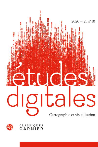 Études digitales. 2020 – 2, n° 10. Cartographie et visualisation - Sommaire