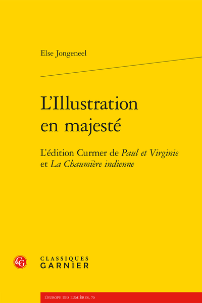 L’Illustration en majesté. L’édition Curmer de Paul et Virginie et La Chaumière indienne - Table des illustrations