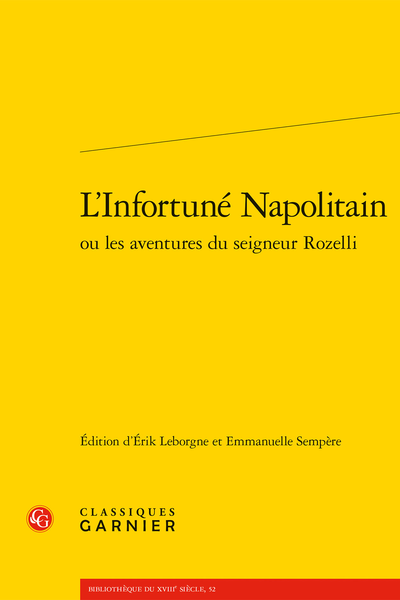 L’Infortuné Napolitain ou les aventures du seigneur Rozelli - [In memoriam]