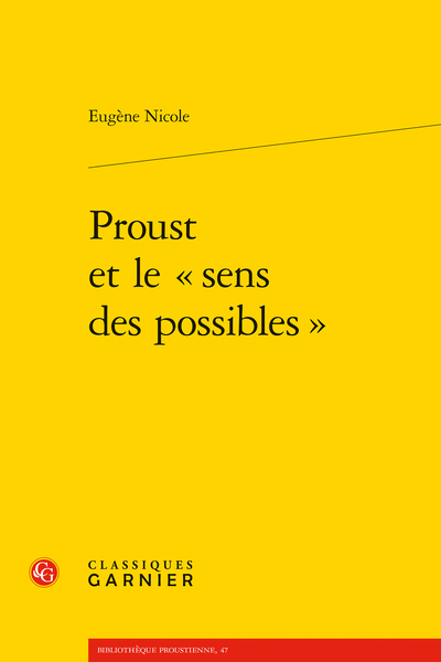 Proust et le « sens des possibles » - Les notations marginales dans les Cahiers de Proust