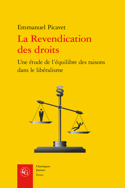 La Revendication des droits. Une étude de l’équilibre des raisons dans le libéralisme - Index des notions