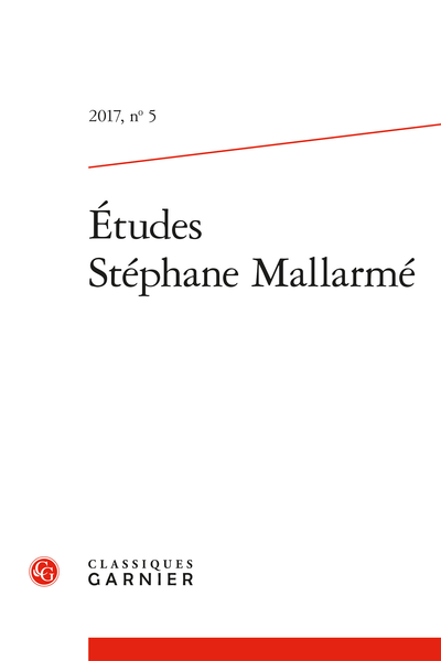 Études Stéphane Mallarmé. 2017, n° 5. varia - Comptes rendus