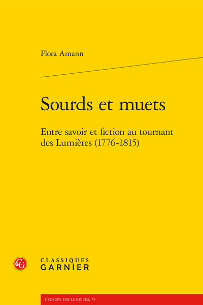 Sourds et muets. Entre savoir et fiction au tournant des Lumières (1776-1815) - Index