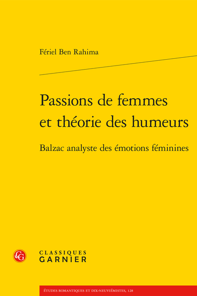 Passions de femmes et théorie des humeurs. Balzac analyste des émotions féminines - Larmes refoulées, vieillesse prématurée