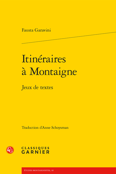 Itinéraires à Montaigne. Jeux de textes - Index des noms