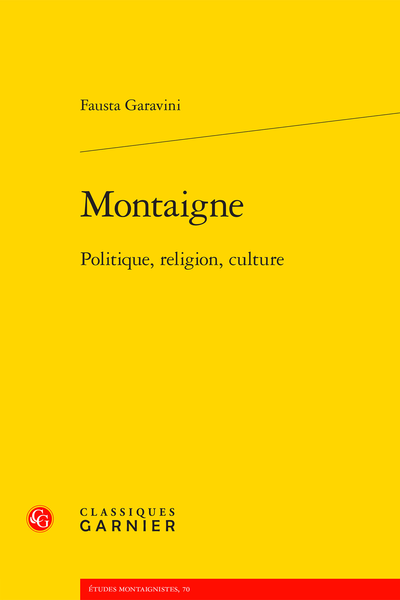 Montaigne. Politique, religion, culture - Bibliographie