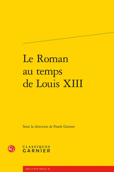 Le Roman au temps de Louis XIII - Table des matières