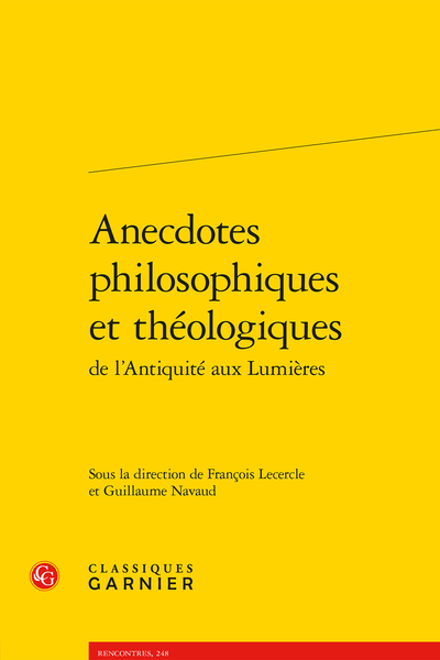 Anecdotes philosophiques et théologiques de l’Antiquité aux Lumières - Bibliographie