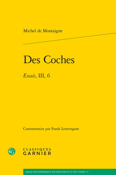 Des Coches. Essais, III, 6 - Index locorum