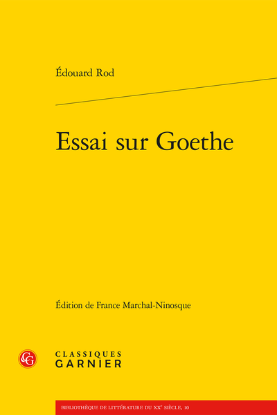 Essai sur Gœthe - Chronologie de la vie et de l’œuvre d’Édouard Rod