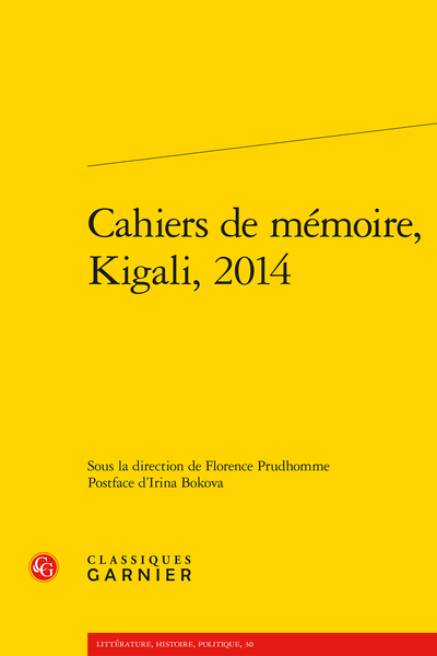 Cahiers de mémoire, Kigali, 2014 - Table des illustrations