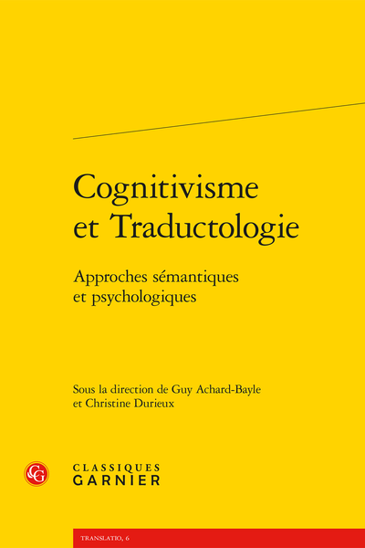 Cognitivisme et Traductologie. Approches sémantiques et psychologiques - Xiehouyu et sa traduction