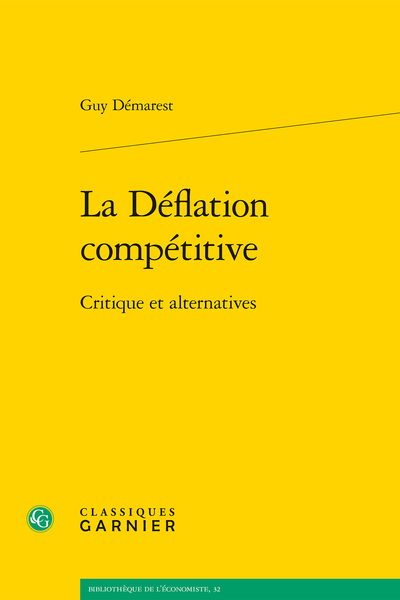 La Déflation compétitive. Critique et alternatives - Table des matières