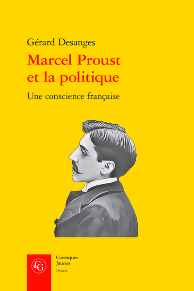 Marcel Proust et la politique. Une conscience française - Bibliographie
