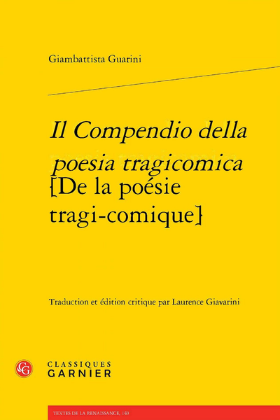 Il Compendio della poesia tragicomica [De la poésie tragi-comique] - Bibliographie indicative