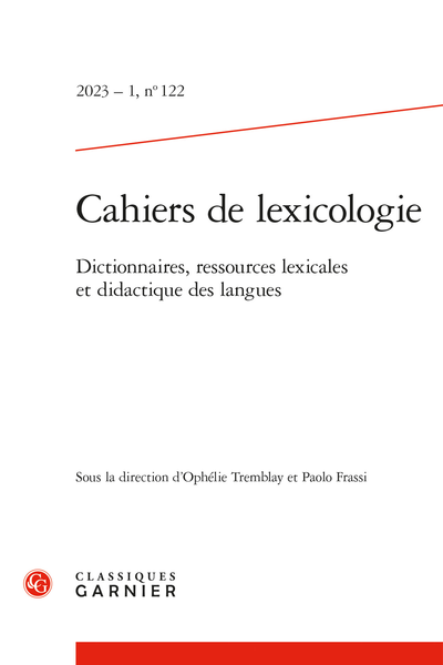 Cahiers de lexicologie. 2023 – 1, n° 122. Dictionnaires, ressources lexicales et didactique des langues - Reviews