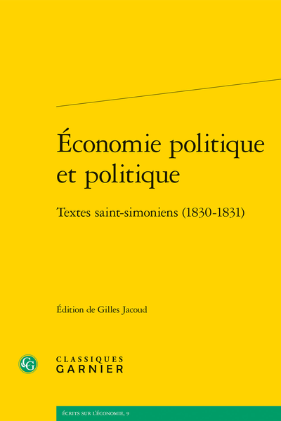 Économie politique et politique. Textes saint-simoniens (1830-1831) - Préface