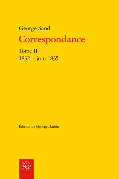 Correspondance. Tome II. 1832 – juin 1835 - Calendrier permanent