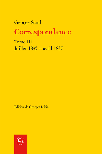 Correspondance. Tome III. Juillet 1835 – avril 1837 - Index des correspondants