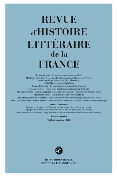 Revue d'Histoire littéraire de la France. 2 – 2021, 121e année, n° 2. varia - The fate of a grandmother in the manuscripts for Montherlant’s Les Garçons