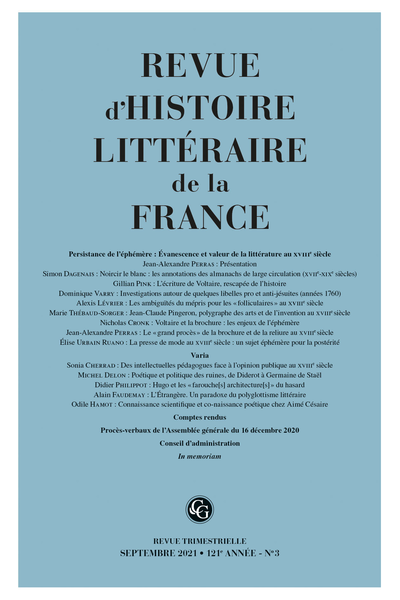 Revue d'Histoire littéraire de la France. 3 – 2021, 121e année, n° 3. varia - Presentation