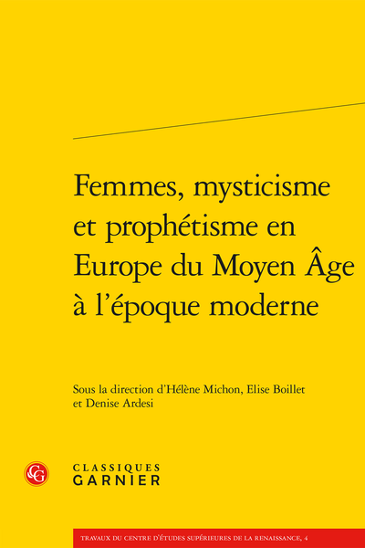 Femmes, mysticisme et prophétisme en Europe du Moyen Âge à l’époque moderne - Table des matières