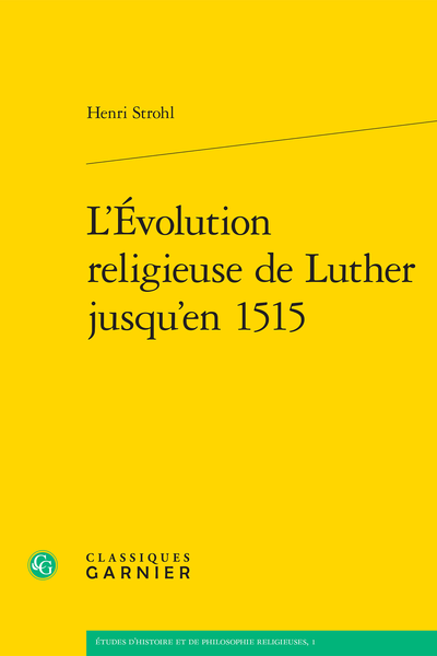 L'Évolution religieuse de Luther jusqu'en 1515 - Première période