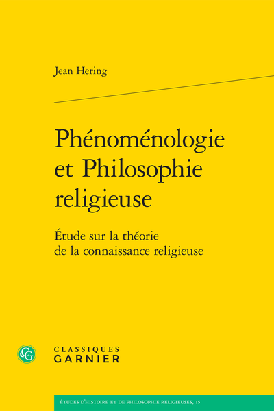 Phénoménologie et Philosophie religieuse. Étude sur la théorie de la connaissance religieuse - Première partie