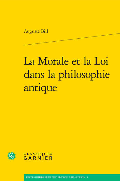 La Morale et la Loi dans la philosophie antique - Table des matières