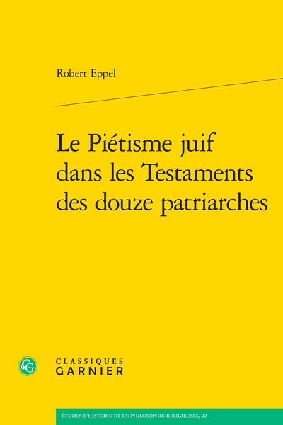 Le Piétisme juif dans les Testaments des douze patriarches - Table des matières