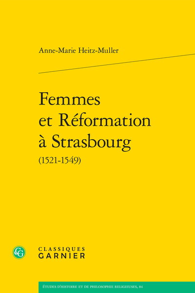 Femmes et Réformation à Strasbourg (1521-1549) - Avant-propos