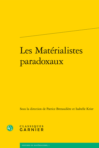 Les Matérialistes paradoxaux - Matérialisme et psychanalyse