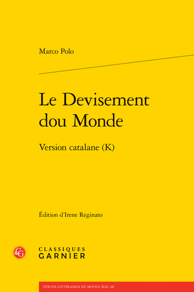 Le Devisement dou Monde. Version catalane (K) - Bibliographie