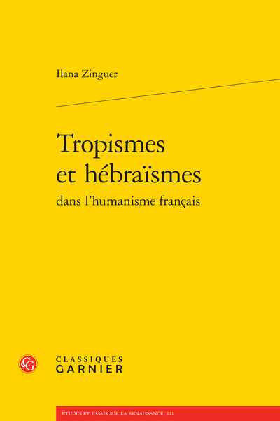 Tropismes et hébraïsmes dans l’humanisme français - Index des œuvres