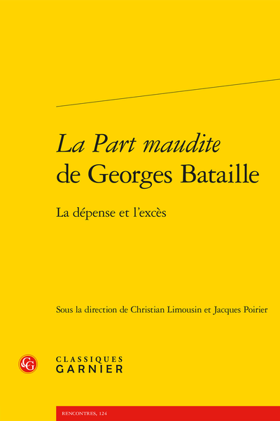 La Part maudite de Georges Bataille. La dépense et l’excès - Index des noms propres