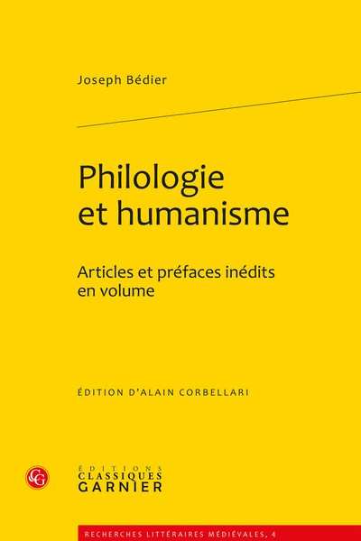 Philologie et humanisme. Articles et préfaces inédits en volume - Table des matières