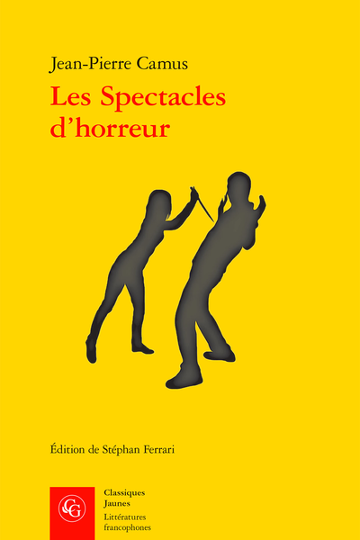 Les Spectacles d’horreur - [Livre second] Le zèle indiscret. Spectacle XIX