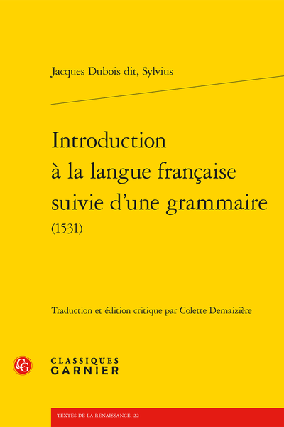 Introduction à la langue française suivie d’une grammaire (1531) - Jacobi Syluii Amblani in linguam gallicam isageoge