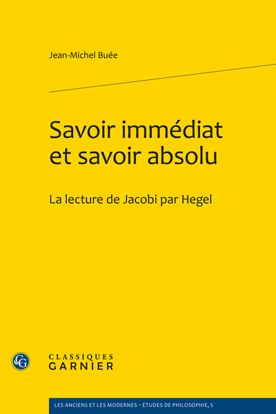 Savoir immédiat et savoir absolu. La lecture de Jacobi par Hegel - Index