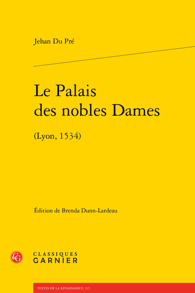 Le Palais des nobles Dames. (Lyon, 1534) - La Gallerie