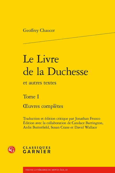 Chaucer (Geoffrey) - Le Livre de la Duchesse et autres textes. Tome I. Œuvres complètes - index des lieux